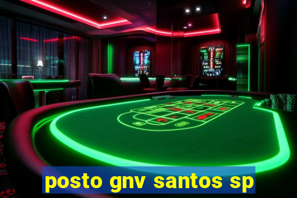 posto gnv santos sp